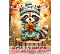 Cute & Cozy Animals: Whimsical Worlds & Funny Characters for Creative Relaxation