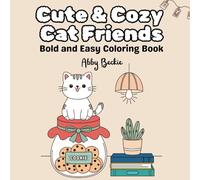 Cute & Cozy Cat Friends: Bold and Easy Coloring Book