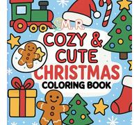 Cute & Cozy Christmas Coloring Book (Christmas Themed)