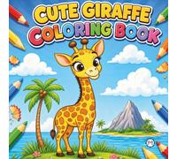 Cute Cozy Funny Giraffe Animal Coloring Book Gift for Adults Kids Boys Girls Teens: Single Sided Bold and Easy Cool Little Giraffe Coloring Activity ... Kawaii Giraffe Wildlife Lover Coloring Book