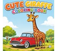 Cute Cozy Funny Giraffe Animal Coloring Book Gift for Adults Kids Boys Girls Teens: Single Sided Bold and Easy Cool Little Giraffe Coloring Activity ... Kawaii Giraffe Wildlife Lover Coloring Book