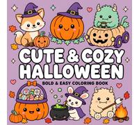 Cute & Cozy Halloween Coloring Book: 40 Bold & Easy Coloring Pages for Kids, Teens & Adults