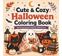 Cute & Cozy Halloween Coloring Book: Bold & Easy Spooky Designs for Adults and Teens