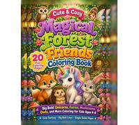 Cute & Cozy Magical Forest Friends Coloring Book: Big Bold Unicorns, Fairies, Mushrooms, Owls, and More Coloring for Kids Ages 4-8