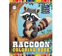 Cute Cozy Raccoon Animal Coloring Book Gift for Adults Kids Boys Girls Teens 50 Pages Single Sided Bold and Easy Raccoon Coloring Activity Book for ... Panda Wildlife Lover Raccoon Coloring Book