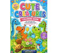 cute creatures colouring book: 30+ fun and easy cartoon animal pages