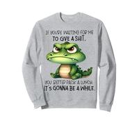 Cute Crocodile If You're Waiting For Me To Give A Shit Sweatshirt
