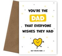 Cute Dad Birthday Cards from Daughter or Son - You're the Dad Everyone Wishes they Had - Happy Birthday Card that's a Heartfelt, Special Keepsake (But You're Mine)