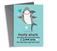 Cute Daddy Shark Fathers Day Card/Birthday Card - Daddy - Daddy Shark Do Do Do Do Do Do I Love You