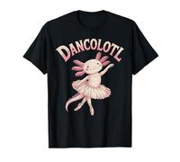 Cute Dancolotl Axolotl Ballerina Dance Costume Dance A Lot T-Shirt