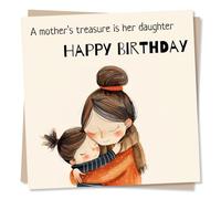 Cute Daughter Birthday Card From Mum - A Mother's Treasure Is Her Daughter - Happy Birthday Card For Daughter