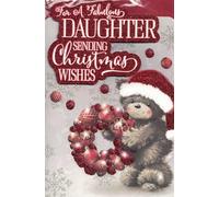 Cute Daughter Christmas Card, 23 x 15 cm, Featuring Teddy Bear in Santa Hat