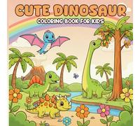 Cute Dinosaur Coloring Book: 50 Cute & Simple Designs for Adults and Kids, Coloring Book for Relaxation 100 Pages