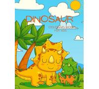 Cute Dinosaur Coloring Book for Kids: Jumbo Coloring Activity with Realistic, Fun, and Adorable Illustrations - Great Stress Relief for Boys, Girls & Dinosaur Enthusiasts