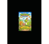 Cute Dinosaur Coloring Book: Fun and Easy Dinosaur Colouring Pages for Kids Ages 4-8