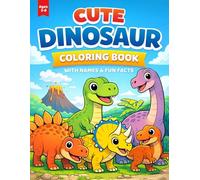 Cute Dinosaur Coloring Book: with Names and Fun Facts