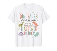 Cute Dinosaur Math Pun Teacher Classroom Humor Value Graphic T-Shirt