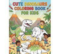 Cute Dinosaurs Coloring Book for Kids