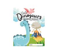 Cute Dinosaurs Coloring Booklet color and trace