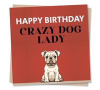 Cute Dog Birthday Card for Women - Happy Birthday Crazy Dog Lady - Made in UK