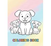 Cute Dogs and Puppies Coloring Book: Adorable Canine Companions
