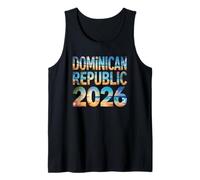Cute Dominican Republic 2026 Vacay Travel Vacation Birthday Tank Top