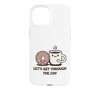 Cute Donut Coffee Let's Get Through Daily Grind Case for iPhone 15