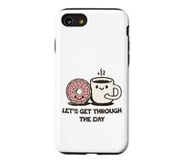 Cute Donut Coffee Let's Get Through Daily Grind Case for iPhone SE (2020) / 7/8