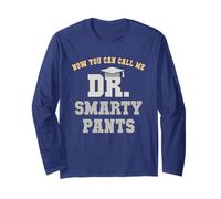 Cute DR Smarty Pants Phd Graduation Reading Education Long Sleeve T-Shirt