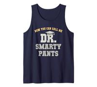 Cute DR Smarty Pants Phd Graduation Reading Education Tank Top