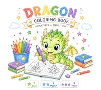 Cute Dragon Coloring Book for Kids: Fun Fantasy Coloring Pages with Cute Baby Dragons, Magical Adventures, and Easy-to-Hard Designs