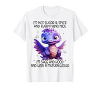 Cute Dragon I'm Not Sugar And Spice And Everything Nice T-Shirt