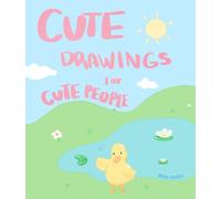 Cute drawings for cute people