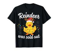 Cute Duck With the Saying "Reindeer Was Sold Out" Christmas T-Shirt
