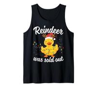Cute Duck With the Saying "Reindeer Was Sold Out" Christmas Tank Top