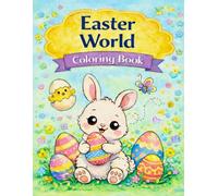 Cute Easter Bunnies and Eggs Coloring Book for Kids (Easter World Coloring Books)