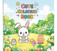 CUTE EASTER WITH SPRING THEME COLORING BOOK FOR KIDS: FUN BUNNY, EGGS & SPRING DOODLE PAGES WITH FIND THE OBJECT ACTIVITIES