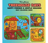 Cute & Easy Coloring Book: Cozy Treehouses, Happy Animals & Simple Scenes: Kawaii Coloring Pages for Relaxation • Bold Lines, Gentle Seasons & Fun ... Kids and Adults (Cozy & Cute Coloring Series)