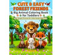 Cute & Easy Forest Friends: Big Animal Coloring Book for Toddlers Ages 2-5 (Simple Pictures, No-Bleed Black Back Pages)
