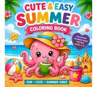 Cute & Easy Summer Coloring Book: Fun Kawaii Coloring Pages for Kids Ages 3-8