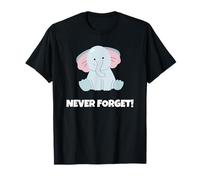 Cute Elephant Never Forget For Kids Women And Men T-Shirt