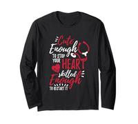 Cute Enough To Stop Your Heart Skilled Enough To Restart It Long Sleeve T-Shirt