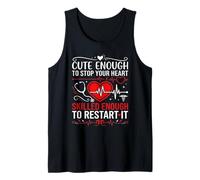 Cute Enough to Stop Your Heart Skilled Enough to Restart It Tank Top