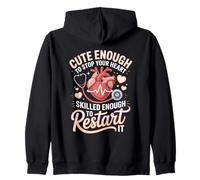 Cute Enough To Stop Your Heart Skilled Enough To Restart It Zip Hoodie