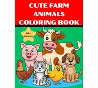 CUTE FARM ANIMAL COLORING BOOK