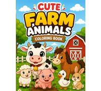 Cute Farm Animals Coloring Book: Bold & Easy Design for Kids Ages 4-8
