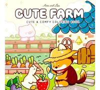 Cute Farm: Coloring Book for Adults and Teens Featuring Super Cute Animal Characters with Easy and Simple Designs for Relaxation