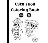 Cute Food Coloring Book: The Cutest Halloween Coloring Book