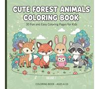 Cute Forest Animals Coloring Book: 30 Fun and Easy Coloring Pages for Kids