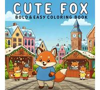 Cute Fox Coloring Book: 40+ Gorgeous Fox Coloring Pages for Stress Relief - Simple and Enjoyable Designs for Teens and Adults